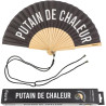 fisura. Eventail Noir Putain de Chaleur