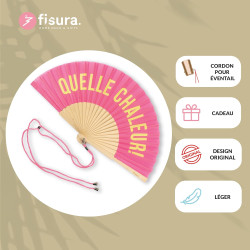 fisura. Eventail Rose Putain de Chaleur