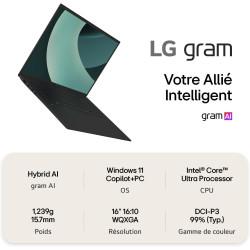 LG Gram 16Z90TL-G.AU88F - PC Portable 16" 1239g, écran DCI-P3 99% QHD+ Format, Intel® Evo™ Ultra7, RAM 32Go, SSD 1To NVMe, Intel