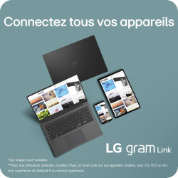 LG Gram 16Z90TL-G.AU88F - PC Portable 16" 1239g, écran DCI-P3 99% QHD+ Format, Intel® Evo™ Ultra7, RAM 32Go, SSD 1To NVMe, Intel