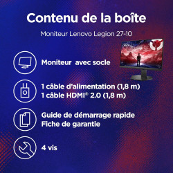 Lenovo Legion 27-10 - Écran Gaming 27'' (FHD, IPS, 240Hz, 0.5ms, 2X HDMI 2.1, DP 1.4, Câble HDMI, AMD FreeSync Premium) Réglage 
